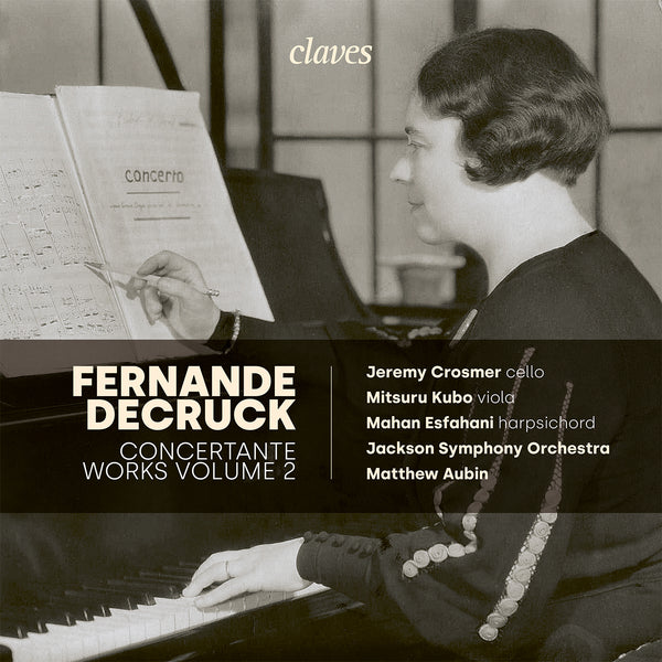 (2025) Fernande Decruck - Concertante Works, Vol. 2 / CD 3108 - Claves Records